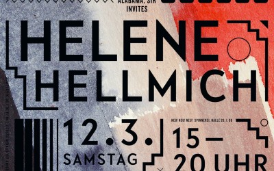 ALABAMA, SIR INVITES: HELENE HELLMICH // SA 12.3.16 /  15-20 UHR